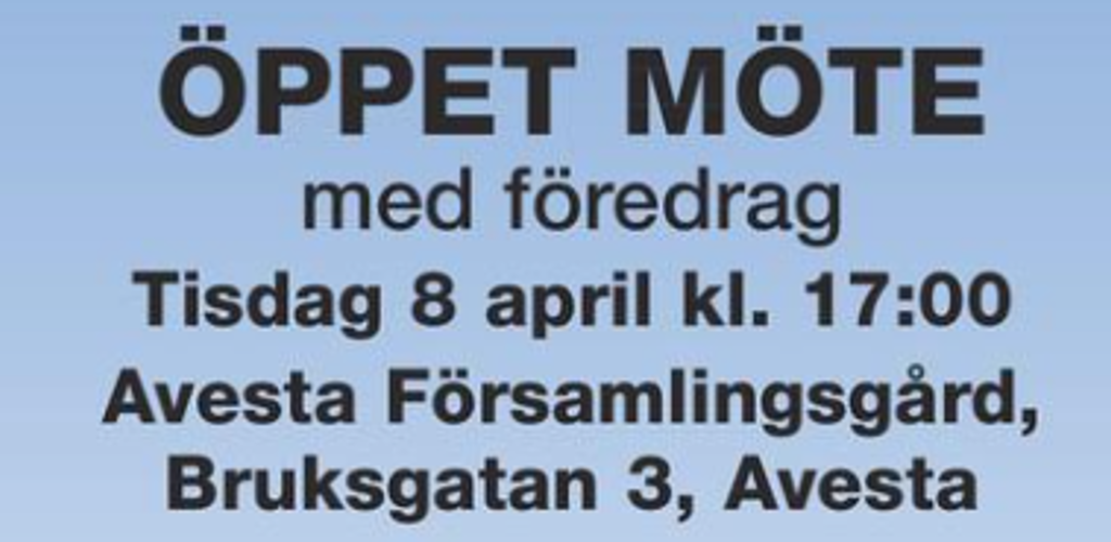 Öppet Möte Avesta 2025 04 08
